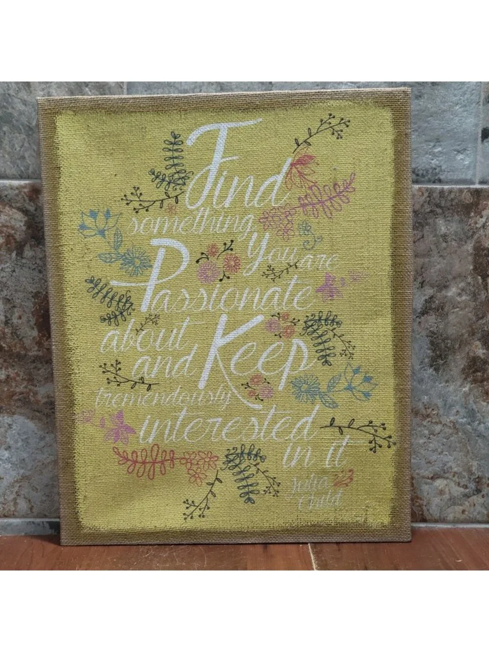 Vintage Julia Child Passion Quote Art Yellow Burlap Canvas Sign Floral Decor 20